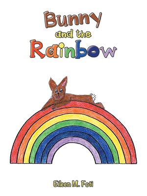 cover image of Bunny and the Rainbow